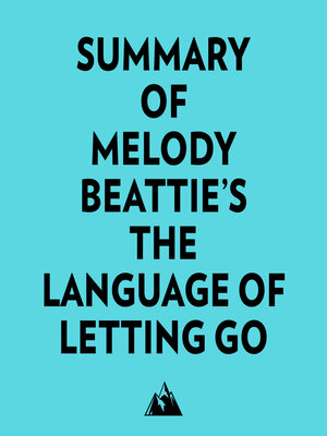 cover image of Summary of Melody Beattie's the Language of Letting Go